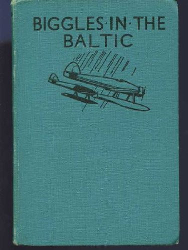 Biggles the baltic - biggles, e