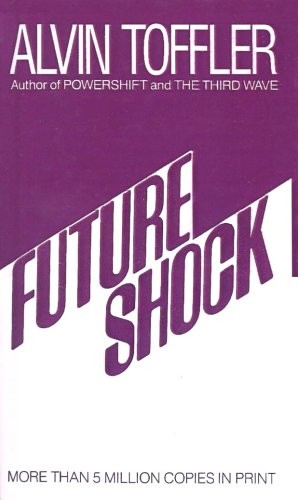 Future shock alvin toffler - future,