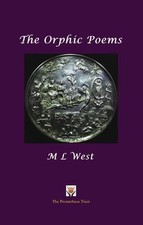 The Orphic Poems by Martin