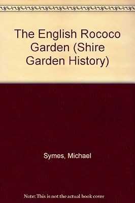 The english rococo garden - rococo,