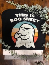 This Is BOO SHEET Heat Transfer Vinyl Printed T shirt Unisex Sizes Halloween Top