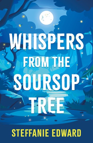 Whispers from the soursop tree - whispers,
