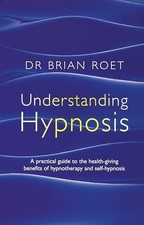Understanding Hypnosis: A