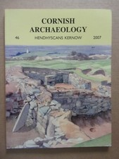 Cornish Archaeology Volume 46 from 2007. Excavation at Gwithian near Hayle