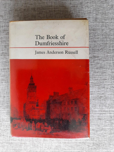 The book dumfriesshire - book, by