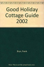 Good Holiday Cottage Guide