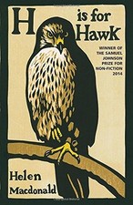 H is for Hawk By Helen Macdonald. 9780099575450