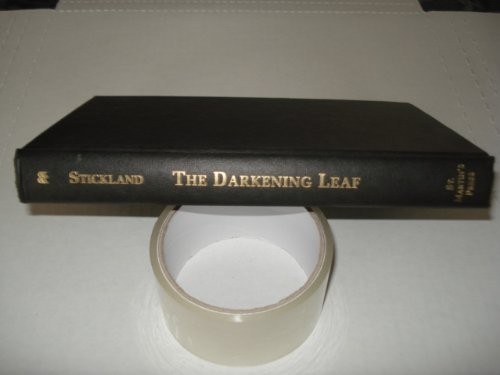 The darkening leaf caroline - the,