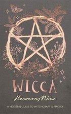 Wicca: A modern guide to