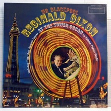 Reginald Dixon - Mr Blackpool