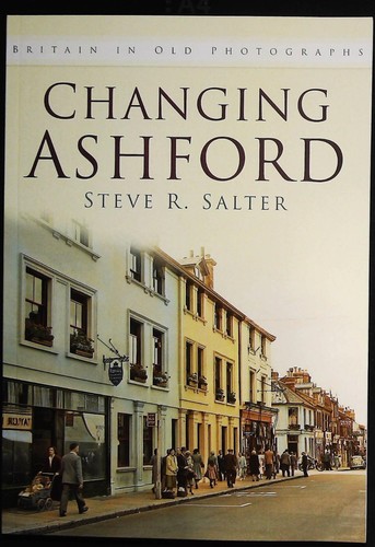 Ashford kent history - ashford, in