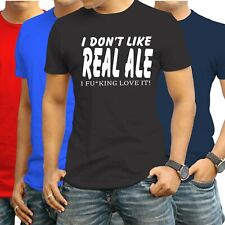 Real Ale Men's T-Shirt Funny Party don't Like Love Celebration Joke Proper Ale