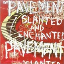 Pavement : Slanted and