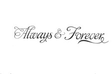 Always and forever wall - always, quotes