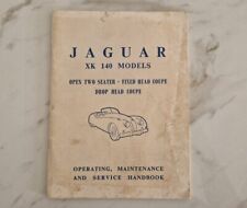 Jaguar XK140 Owners Manual / Operating Maintenance & Service Handbook  Original