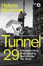 Tunnel 29: Love, Espionage and Betrayal: the True Story... - Merriman, Helena