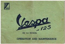 DOUGLAS VESPA 152 L2 (125cc) SCOOTER ORIG. 1960 OPERATION & MAINTENANCE HANDBOOK