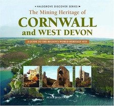 The Mining Heritage of Cornwall and West Devon - Hancock, Peter