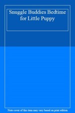 Snuggle Buddies Bedtime for Little Puppy,