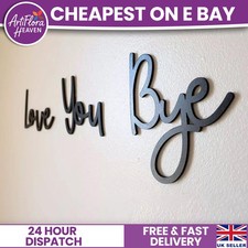 Love You, Bye Wooden Script Wall Sign Black Home Door Hallway Decor Sticker Gift