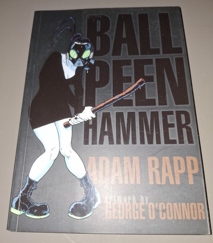 Ball peen hammer adam rapp - by,