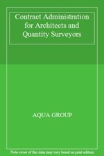 Contract Administration for Architects and Quantity Surveyors-AQ