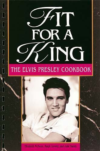 Fit for king the - king:, elvis