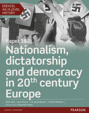 Edexcel AS/A Level History, Paper 1&2: Nationalism, dictator... by Williams, Ben
