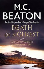 Death of a Ghost (Hamish Macbeth),M.C. Beaton- 9781472117410