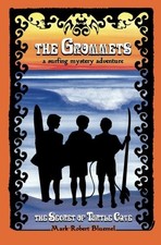 THE GROMMETS:: THE SECRET OF