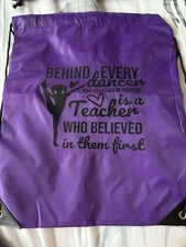 Drawstring Bag Dance Behind Every Dancer Is A Dance Teacher Who Believed In Them