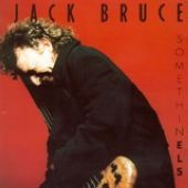 Jack Bruce : Somethin Els CD