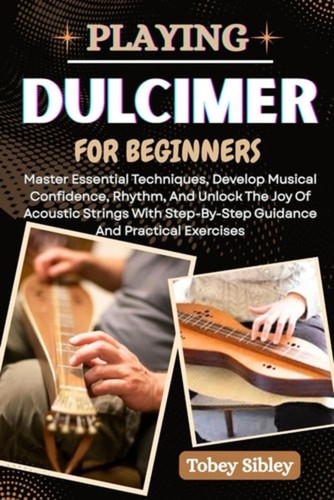 Playing dulcimer for beginners - for,