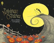 The Nightmare Before Christmas: Tim Burton’s original picture book – the... 