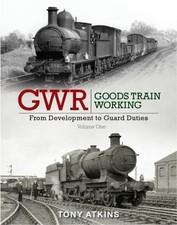 GWR Goods Train Working: From