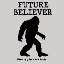 Future Believer Bigfoot Decal
