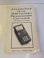 A Guided Tour of the TI-85