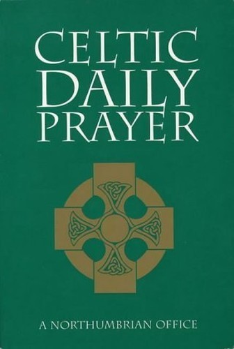 Celtic daily prayer a - daily,