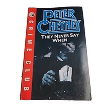 They Never Say When Peter