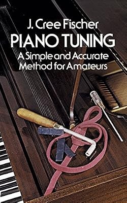 Piano tuning simple and - a,
