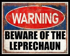 WARNING BEWARE OF THE