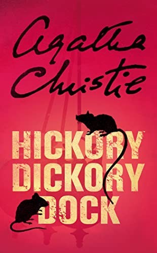 Hickory dickory dock - dock, (poirot)