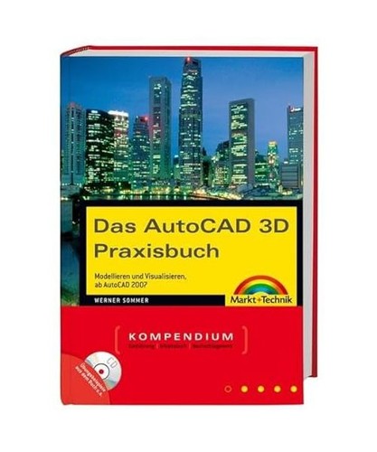 Das autocad praxisbuch - autocad, 3d