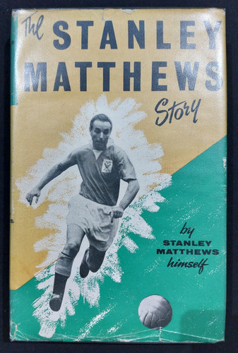 The stanley matthews - story, by