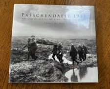 Passchendaele 1917: The Third Battle of Ypres in Photographs Chris McNab H’cover
