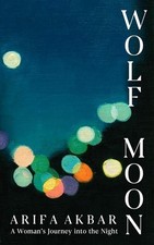 Wolf Moon - A Woman's Journey