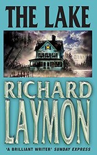 The Lake: A chilling tale in which history repea... by Laymon, Richard Paperback