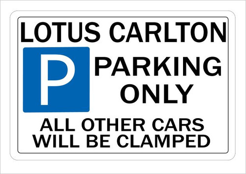 Lotus carlton parking sign - lotus,