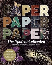 Paper Paper Paper: The Opulent