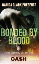 Bonded by Blood by Cash: New